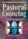 Pastoral Counseling : A Gestalt Approach - eBook