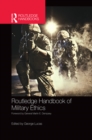 Routledge Handbook of Military Ethics - eBook