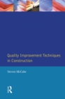 Quality Improvement Techniques in Construction : Principles and Methods - eBook