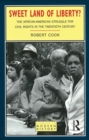 Sweet Land of Liberty? : The African-American Struggle for Civil Rights in the Twentieth Century - eBook