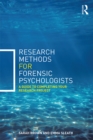Research Methods for Forensic Psychologists : A guide to completing your research project - eBook