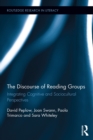 The Discourse of Reading Groups : Integrating Cognitive and Sociocultural Perspectives - eBook