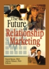 The Future of Relationship Marketing - eBook