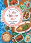 At the Chinese Table : A Memoir with Recipes - eBook