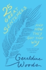 25 Great Sentences and How They Got That Way - eBook