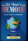 Sid Meier's Memoir! : A Life in Computer Games - Book