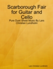 Scarborough Fair for Guitar and Cello - Pure Duet Sheet Music By Lars Christian Lundholm - eBook