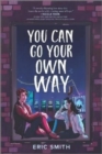 You Can Go Your Own Way - Book