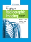 Principles of Radiographic Imaging - eBook