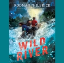 Wild River (Unabridged edition) - eAudiobook