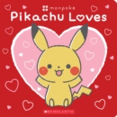 Pikachu Loves (Pokemon: Monpoke Board Book) - Book