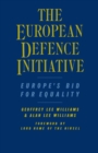 The European Defence Initiative : Europe's Bid for Equality - eBook
