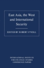 East Asia, the West and International Security - eBook