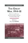 The Great War, 1914-18 : Essays on the Military, Political and Social History of the First World War - eBook