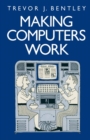 Making Computers Work - eBook