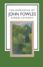 The Romances of John Fowles - eBook