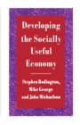 Developing the Socially Useful Economy - eBook