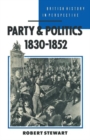 Party and Politics, 1830-1852 - eBook