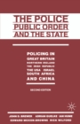 The Police, Public Order and the State : Policing in Great Britain, Northern Ireland, the Irish Republic, the USA, Israel, South Africa and China - eBook