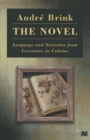 The Novel : Language and Narrative from Cervantes to Calvino - eBook