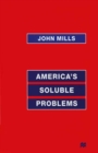 America's Soluble Problems - eBook