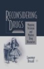 Reconsidering Drugs : Mapping Victorian and Modern Drug Discourses - eBook