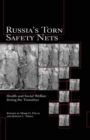 Russia's Torn Safety Nets : Health and Social Welfare During the Transition - eBook