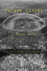 Future Cities : A Visual Guide - eBook
