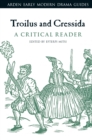 Troilus and Cressida: A Critical Reader - eBook