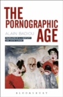 The Pornographic Age - eBook
