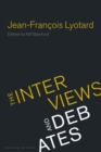 Jean-Francois Lyotard : The Interviews and Debates - eBook