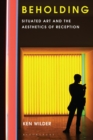 Beholding : Situated Art and the Aesthetics of Reception - eBook