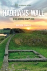 Hadrian's Wall : Creating Division - eBook