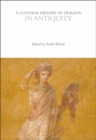 A Cultural History of Tragedy in Antiquity - eBook