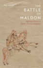 The Battle of Maldon : War and Peace in Tenth-Century England - eBook