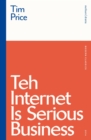 Teh Internet is Serious Business - Book