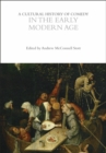 A Cultural History of Comedy in the Early Modern Age - eBook