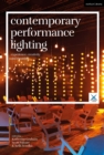 Contemporary Performance Lighting : Experience, Creativity and Meaning - Book