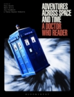 Adventures Across Space and Time : A Doctor Who Reader - eBook
