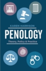 Penology : Theory, Policy and Practice - eBook
