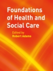 Foundations of Health and Social Care - eBook