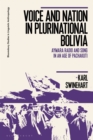 Voice and Nation in Plurinational Bolivia : Aymara Radio and Song in an Age of Pachakuti - Book