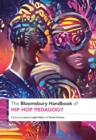 The Bloomsbury Handbook of Hip Hop Pedagogy - eBook