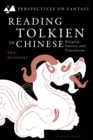 Reading Tolkien in Chinese : Religion, Fantasy and Translation - eBook