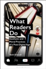What Readers Do : Aesthetic and Moral Practices of a Post-Digital Age - eBook