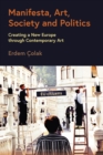 Manifesta, Art, Society and Politics : Creating a New Europe through Contemporary Art - eBook