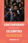 Contemporary Chinese Celebrities : Moral Transgressions, Rights Defence and Public Concerns - eBook