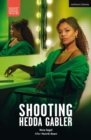 Shooting Hedda Gabler - Book