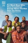 For Black Boys Who Have Considered Suicide When The Hue Gets Too Heavy - Book