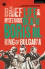 The Brief Life & Mysterious Death of Boris III, King of Bulgaria - eBook